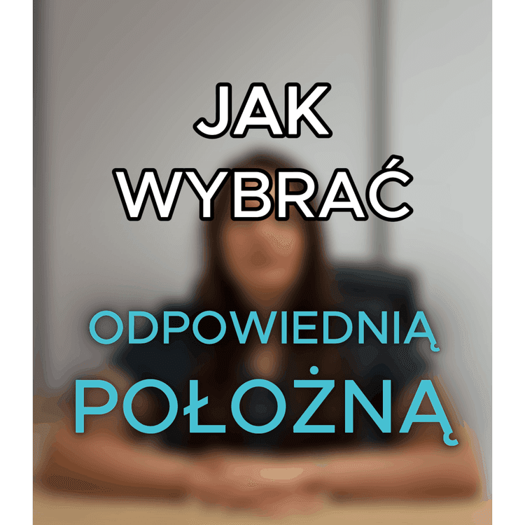 Jak wybrać położną?
